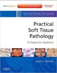 Practical Soft Tissue Pathology: A Diagnostic Approach